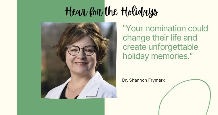 Give the Gift of Better Hearing | Nominations Open